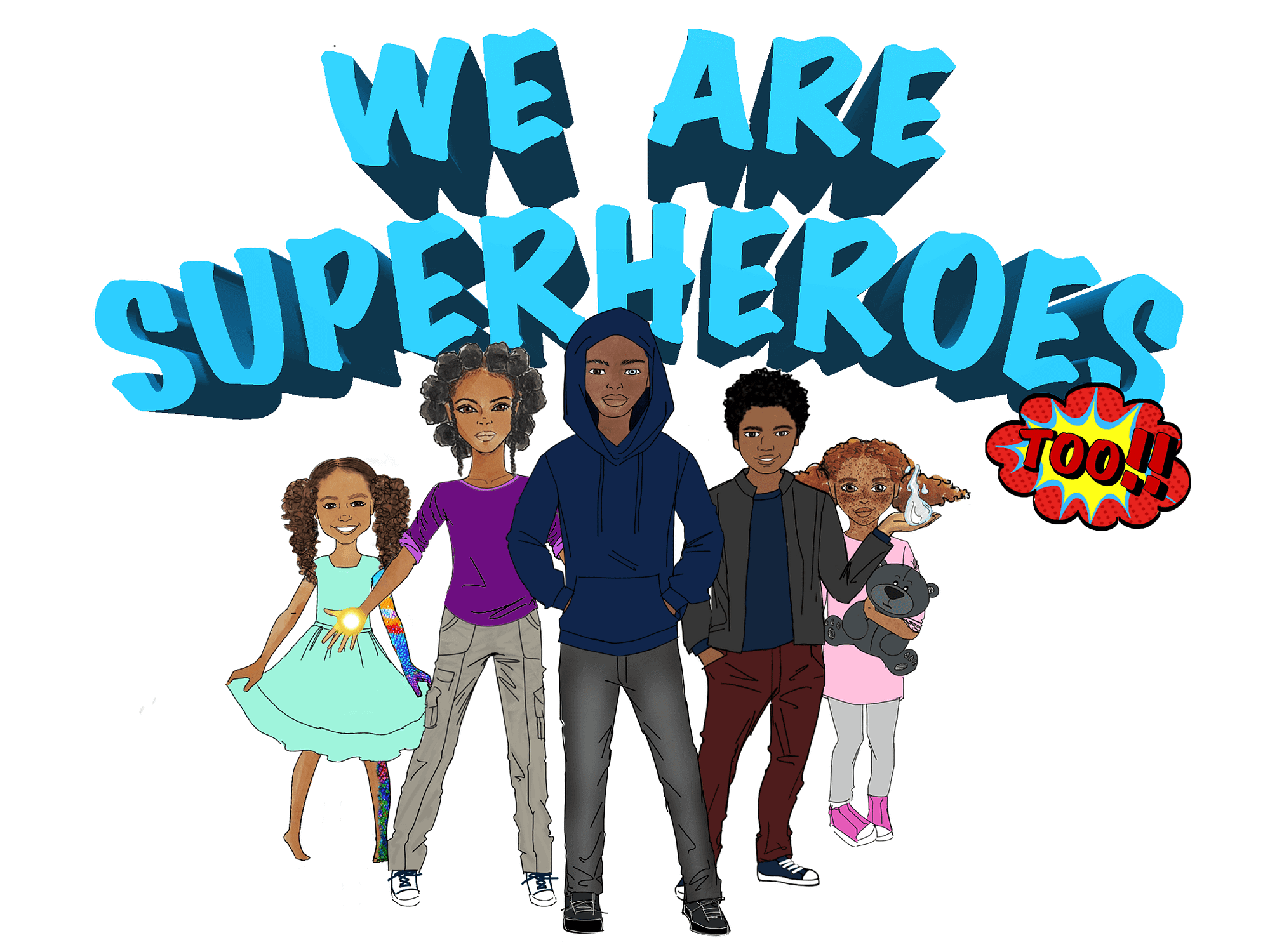 We are Superheroes Too! Possible cover.